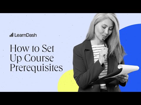 How To Set Up Course Prerequisites