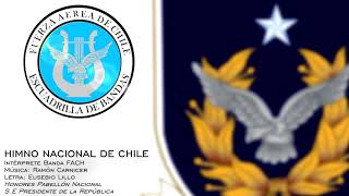 Video thumbnail of "HIMNO NACIONAL DE CHILE/INSTRUMENTAL/BANDA FACH"