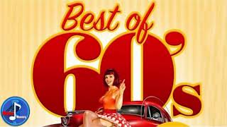 Greatest Hits Of The 60S Best Of 60S Songs