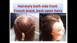 Hairstyle - both side front french braid, back open hairs - easy college going/simple function style