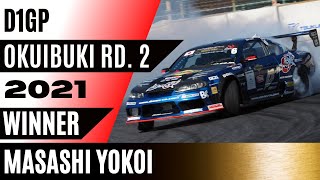 Masashi YOKOI | Winning Runs For 1st Place | D1GP 2021 - Round 2 (Okuibuki)