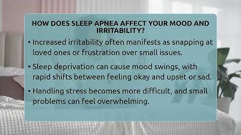 How Does Sleep Apnea Affect Your Mood And Irritability? - Sleep Apnea Support Network