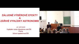 Záludné výběrové efekty v historii astronomie - RNDr. Jiří Grygar, CSc.