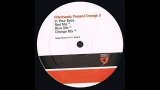 Filterheadz Present Orange 3 ‎– In Your Eye (Blue Mix)