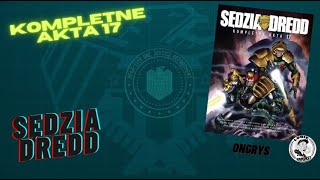 Sędzia Dredd - Kompletne Akta 17 - Tym Razem Nowsze Historie Z Mega City One