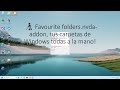 🧑‍🦯 Favourite folders.nvda-addon, tus carpetas de Windows todas a la mano!
