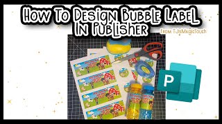 How to Customize Your Bubble Label and Assemble | Microsoft Publisher | DIY Party Favor How To Create Bubble Letters In Microsoft Publisher