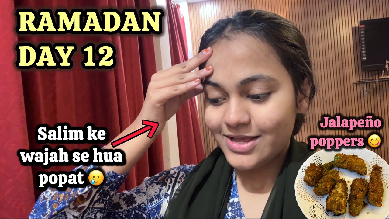 Ramadan day 12 - Salim ki wajh se hua popat 🥲, Adeeba kyu rone lagi? New mojito  by Adeeba 😋🥤