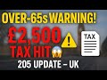 ⚠️ Over-65s Warning: Why Some Pensioners Could Face £2,500 Tax Adjustments in 2025!