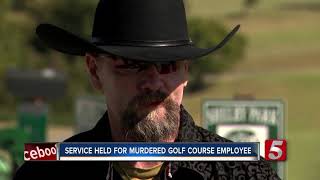 Celebration of life service held for murdered golf course employee
