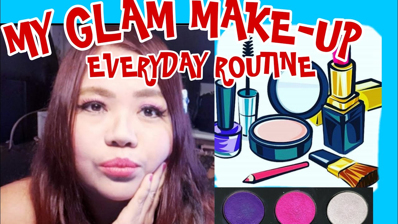 MY SOFT GLAM FABULOUS & DETAILED EVERYDAY MAKEUP ROUTINE FOR BROWN SKIN ...