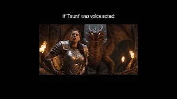 If Taunt had voice acting