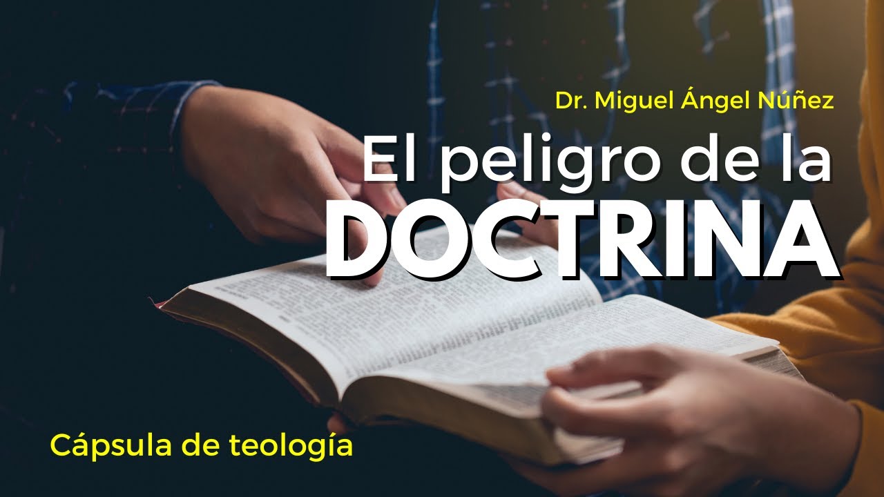 📕 El peligro de la doctrina - Cápsula de teología | P459
