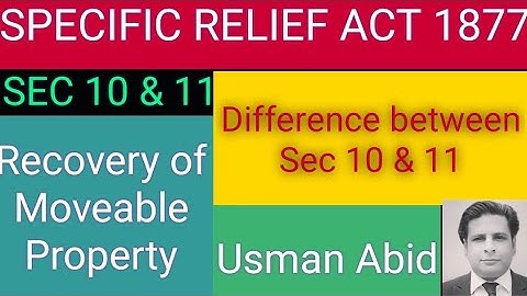 section 10 & 11 of Specific Relief Act 1877| recovery of moveable property|