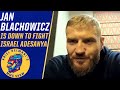 Jan Blachowicz says he’ll fight Israel Adesanya in March, win by KO | Ariel Helwani’s MMA Show