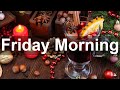 Friday Morning Jazz - Good Morning Jazz Bossa Nova for Coffee Drink