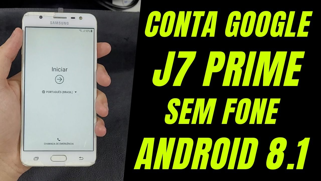 REMOVER CONTA GOOGLE SAMSUNG J7 PRIME 2022 PELO PC ATUALIZADO ANDROID 8.1  SEM FONE MELHOR MÉTODO - YouTube