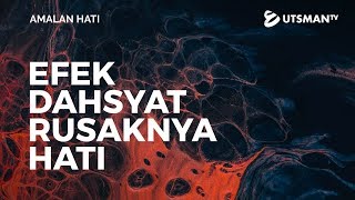 Amalan Hati - Ustadz Abdullah Zaen, Lc., M.A.