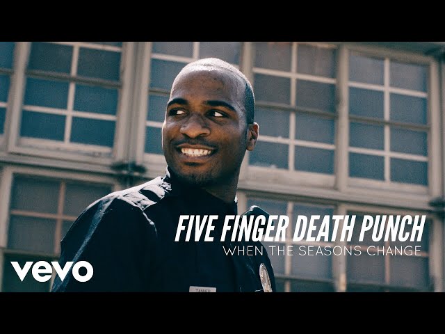 Five Finger Death Punch - When The Seasons Change