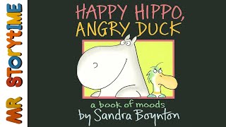 Happy Hippo, Angry Duck | Mr Storytime | Read Aloud Books