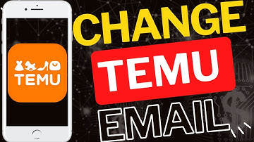 Hoe u uw e-mailadres in de Temu-app kunt wijzigen