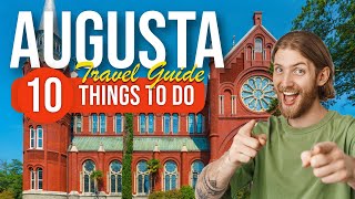 TOP 10 Things to do in Augusta, Georgia 2023!