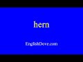 How to pronounce hern in American English