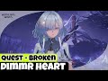 BROKEN DIMMR HEART - QUEST (WUTHERING WAVES 3.3)