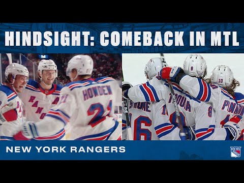 Hindsight: Comeback in MTL | New York Rangers