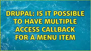 Drupal: Is it possible to have multiple access callback for a menu item