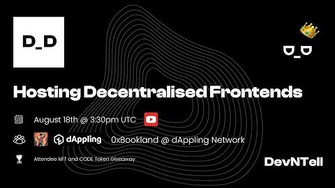 DevNTell - Hosting Decentralized Frontends with dAppling Network