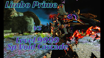 [#warframe ] Limbo Prime vs Level Cap Steel Path Void Cascade |Solo| Lv 9999 | Level Cap