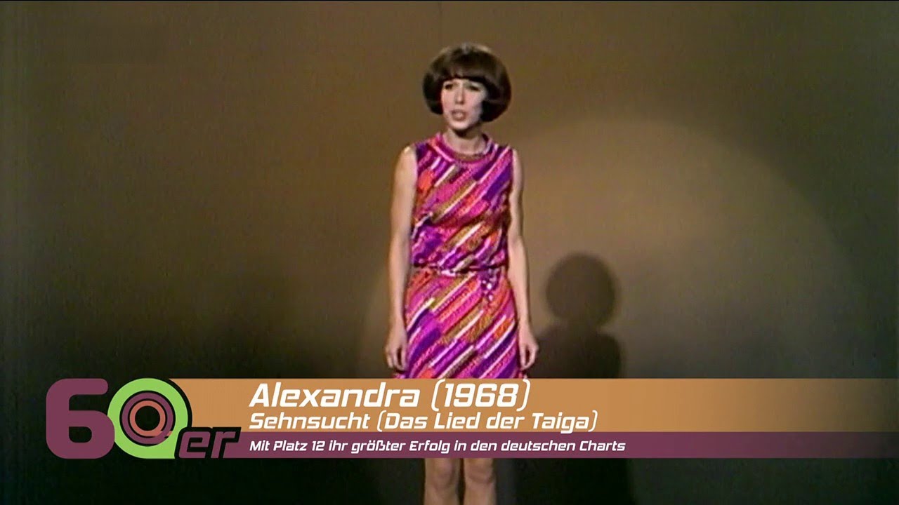Alexandra - Sehnsucht (Das Lied der Taiga) 1968