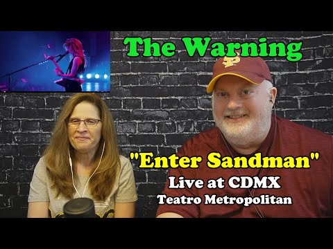 Reaction To The Warning Enter Sandman Live At Teatro Metropolitan Cdmx