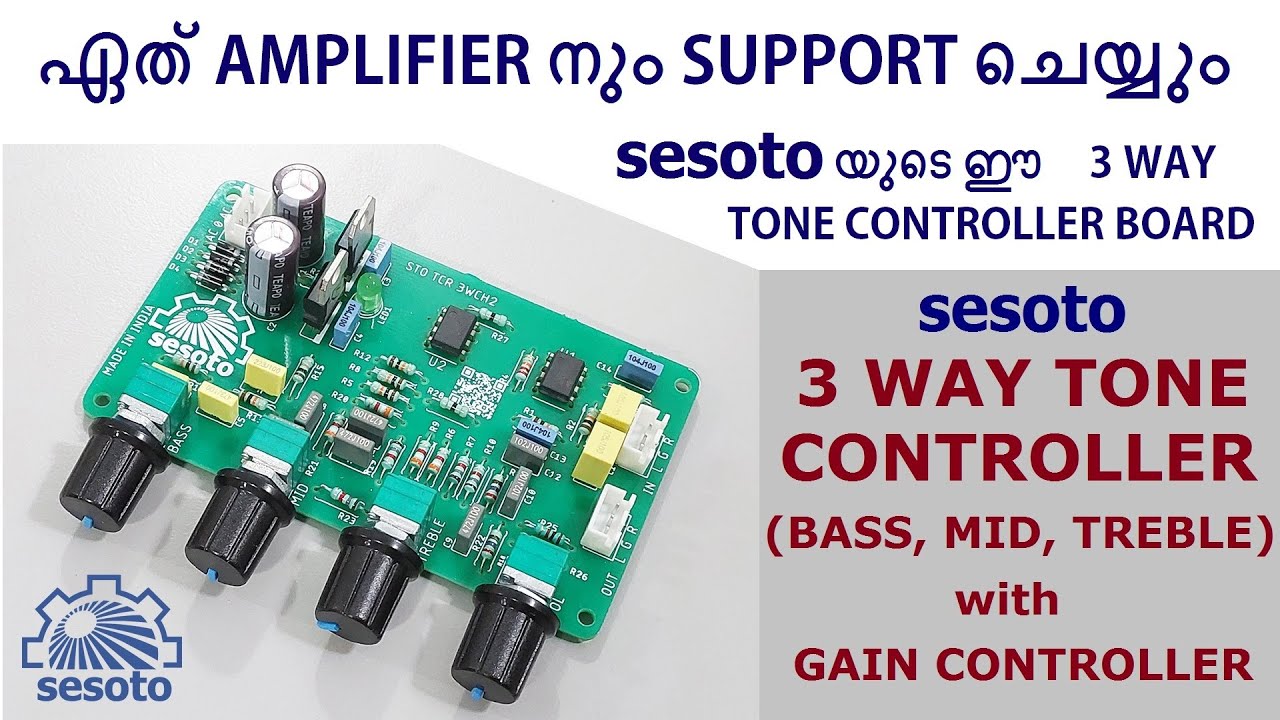 ഏത് Amplifier നും Support ചെയ്യും sesoto യുടെ ഈ 3 Way Tone Controller Board - Connection Video.....