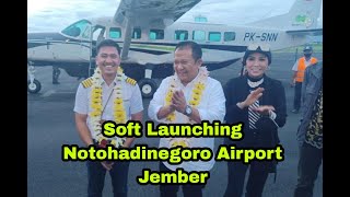 Soft Launching Notohadinegoro Airport Jember, 22 December 2022 screenshot 5