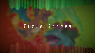 Title Screen | Pokémon Fire Red & Leaf Green Soundtrack Restored