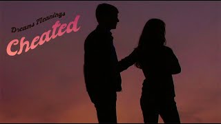 Dreams Meanings: Cheated