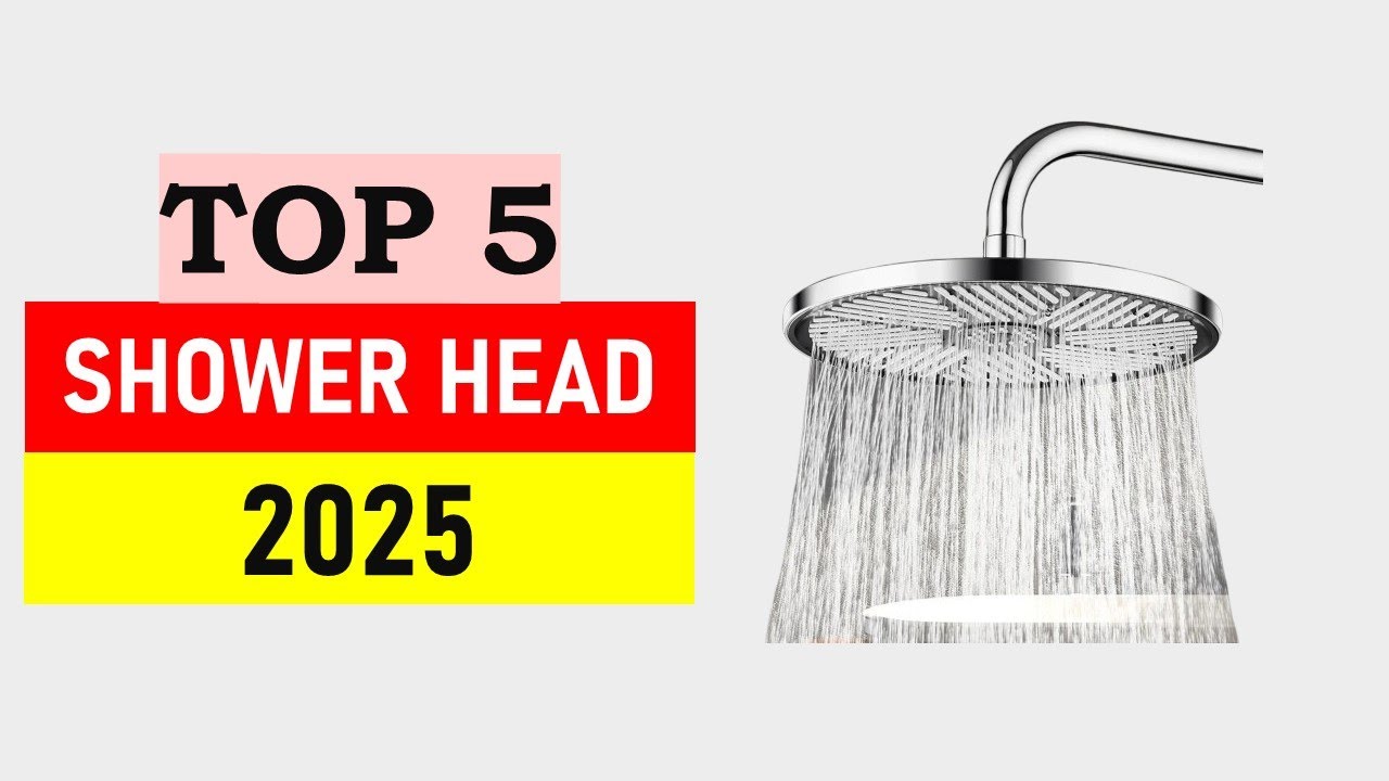 Best Shower Head 2025 - Top 5 Best Shower Head in 2025 - YouTube