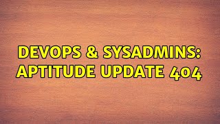 Celebrity DevOps & SysAdmins: Aptitude update 404 (2 Solutions!!) Wealth