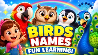 Learn Birds for Kids 🐦 | Bird Names and Sounds | Fun Educational Video for Toddlers & Preschoolers