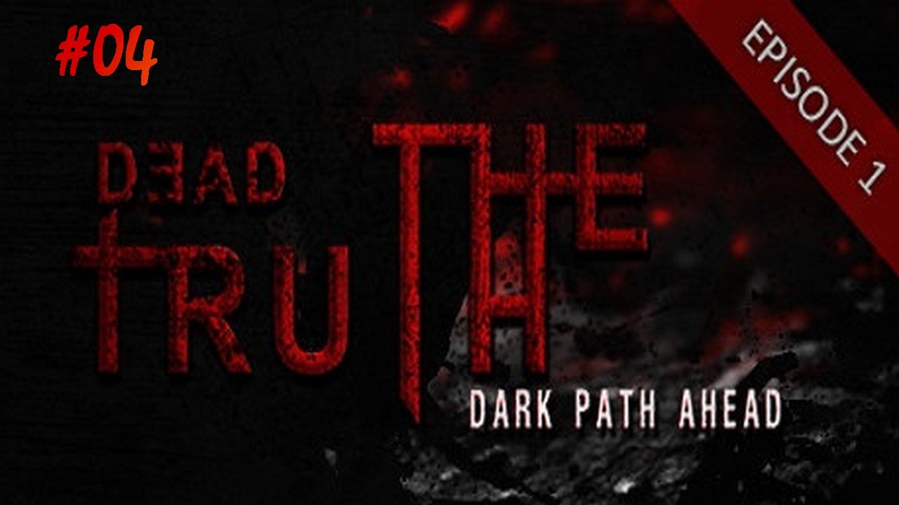 DeadTruth: The Dark Path Ahead Gameplay Walkthrough Part 4