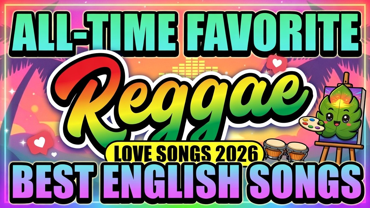 Clean Rythia Top English Reggae Love 2026 🎶 Melodic Songs 🔥 Clean Rhythm Experience ...