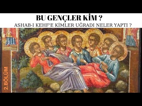 Yedi Uyuyanlar Mağarasına Kimler Geldi ? / Ashabı Kehf 2