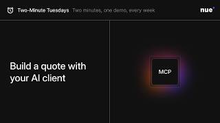 Two-Minute Tuesdays: Build a quote with your AI client