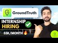 Groundtruth Hiring Interns and Freshers🔥Apply Now
