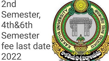 kakatiya University Exam Fee Notification 2022|KU Degree 2nd Semester,4th&6th Semester fee last date