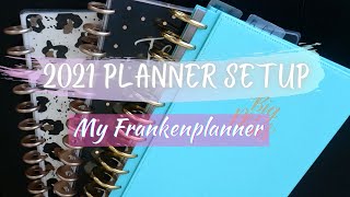 2021 Planner Setup | Setting Up My Frankenplanner | BIG Happy Planner | Plan With Me