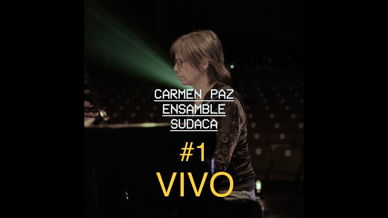 Carmen Paz Ensamble Sudaca - Festival Chile Jazz 2020