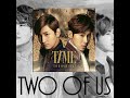 東方神起 (Tohoshinki) &ndash; 逢いたくて逢いたくてたまらない (Aitakute Aitakute Tamaranai) -Two of Us Ver.-